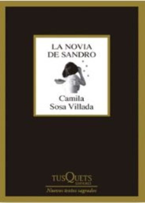 La novia de sandro | CAMILA SOSA VILLADA