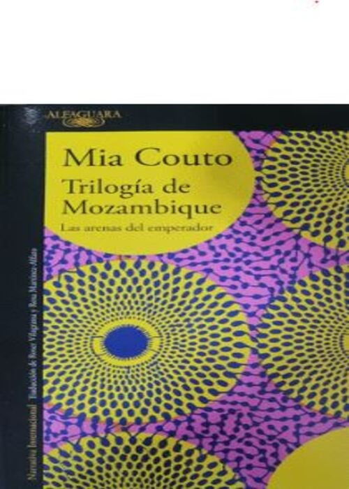 TRILOGIA DE MOZAMBIQUE | MIA COUTO
