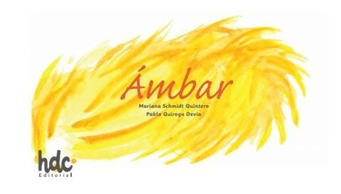 AMBAR | MARIANA SCHMIDT QUINTERO