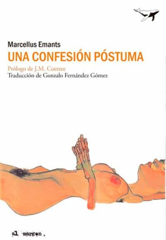 UNA CONFESION POSTUMA | MARCELLUS EMANTS