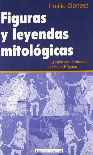 FIGURAS Y LEYENDAS MITOLOGICAS | EMILIO GENEST