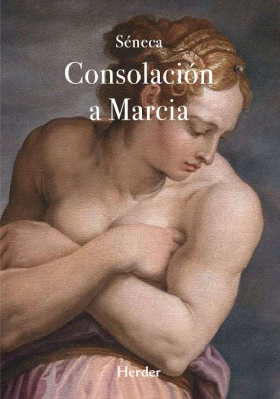CONSOLACION A MARCIA | LUCIO ANNEO SENECA