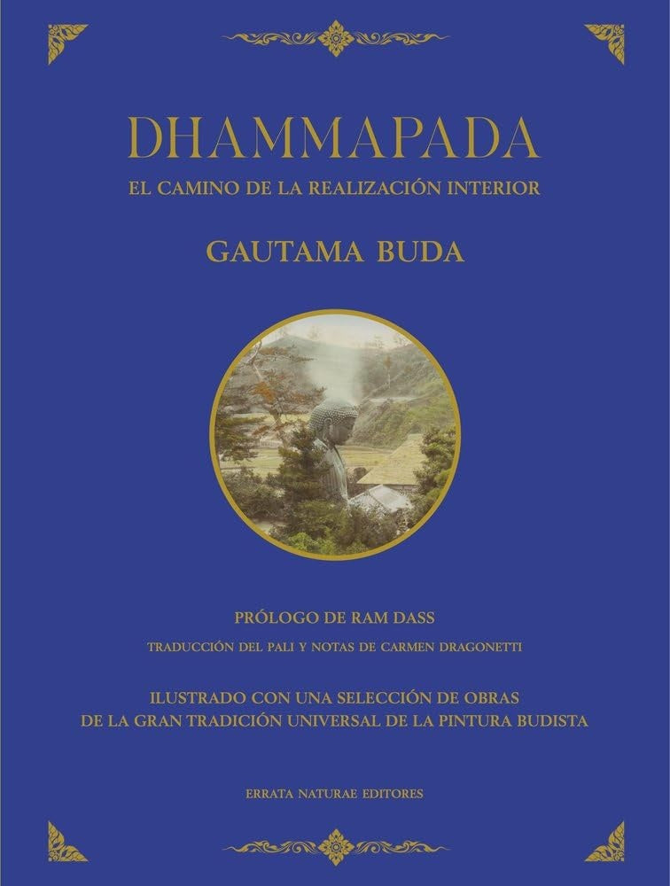 DHAMMAPADA EL CAMINO DE LA REALIZACION INTERIOR | GAUTAMA BUDA