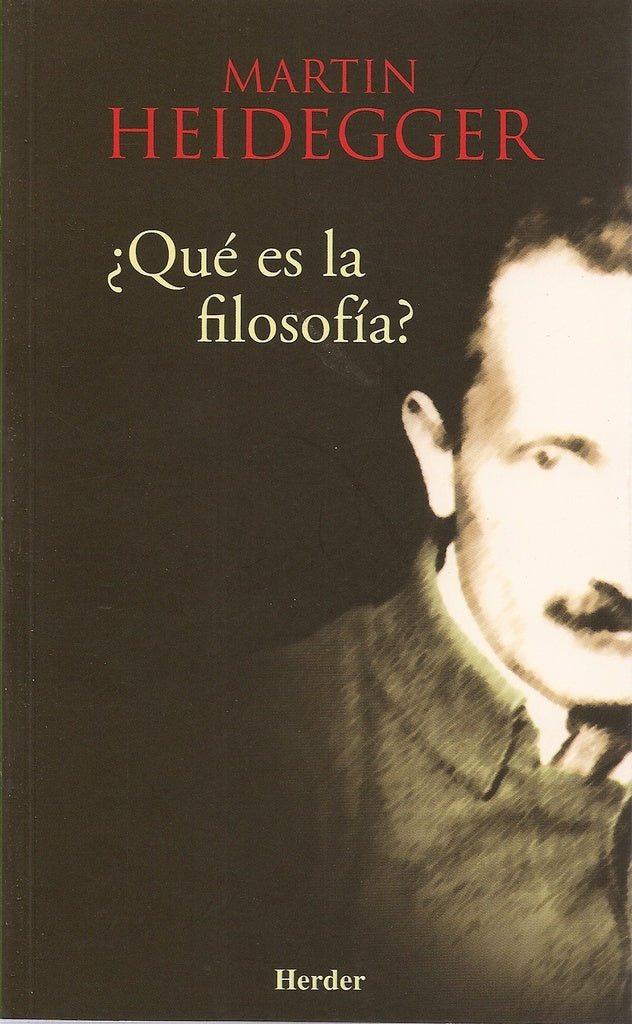 QUE ES LA FILOSOFIA | Martin Heidegger