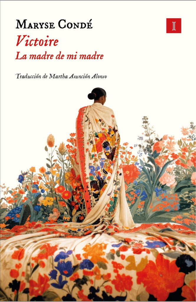 VICTOIRE LA MADRE DE MI MADRE | Maryse CONDÉ