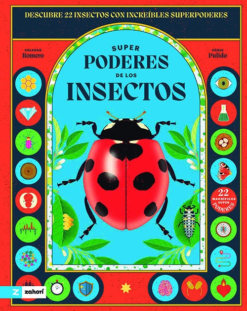 SUPER PODERES DE LOS INSECTOS | Soledad ROMERO MARIÑO