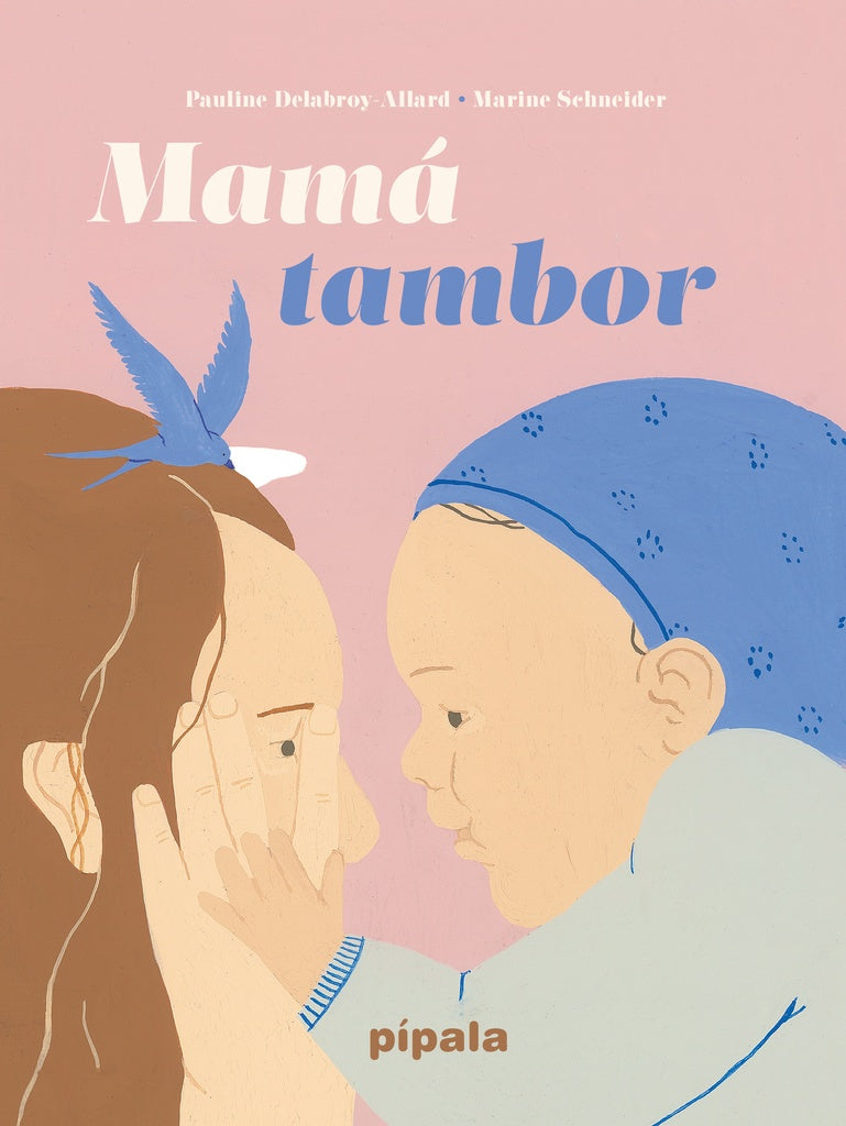 MAMA TAMBOR | PAULINE DELABROY