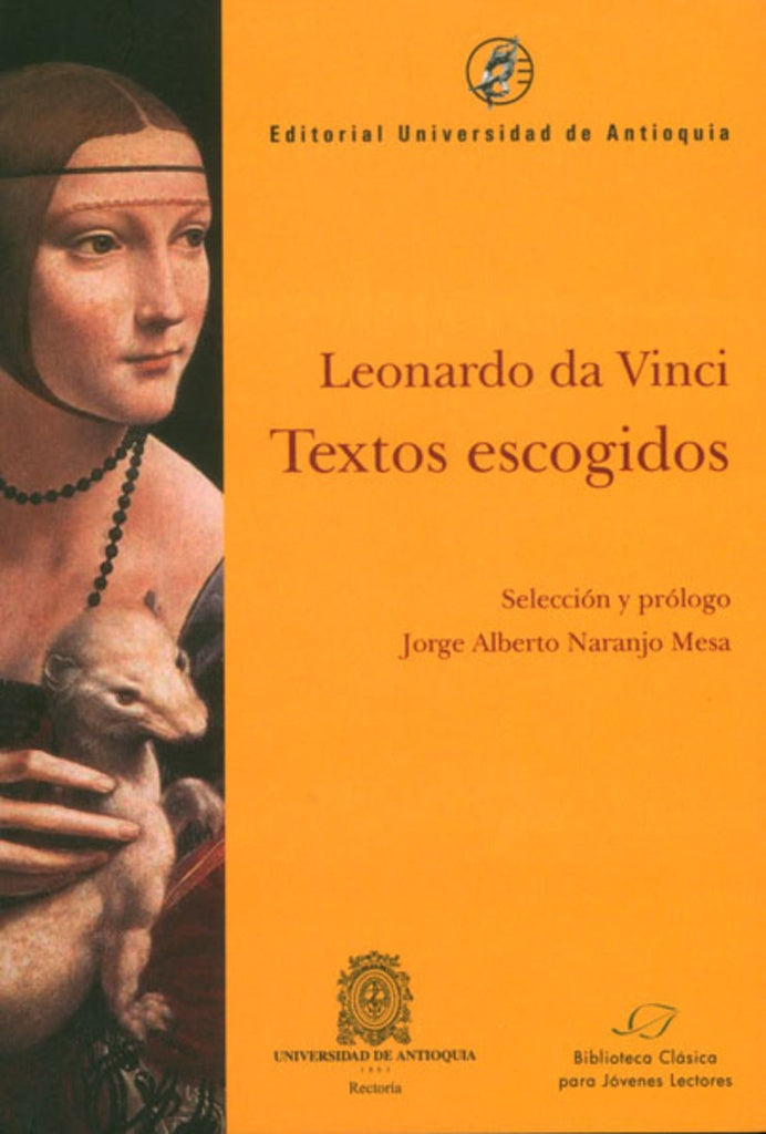 LEONARDO DA VINCI TEXTOS ESCOGIDOS | JORGE ALBERTO NARANJO