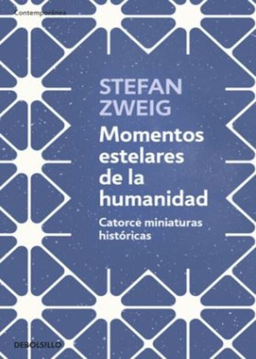 MOMENTOS ESTELARES DE LA HUMANIDAD | Stefan Zweig