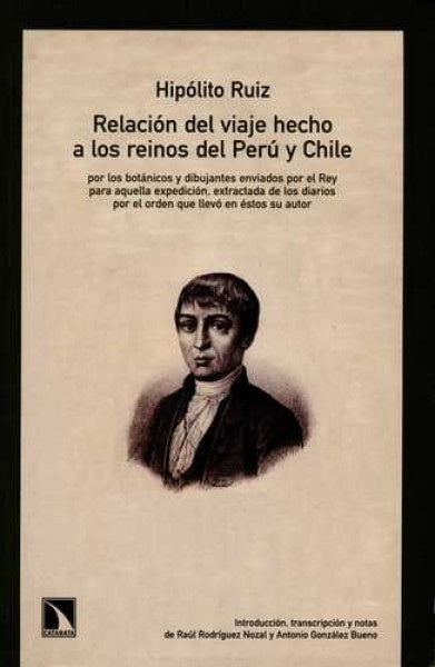 RELACION DEL VIAJE HECHO A LOS REINOS DEL PERU Y CHILE | HIPÓLITO RUIZ