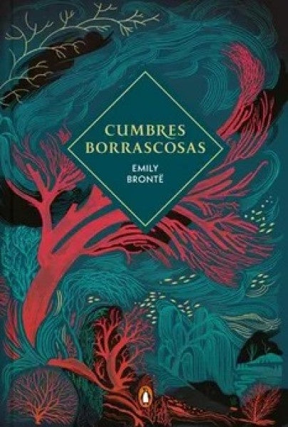 CUMBRES BORRASCOSAS | Emily Bronte