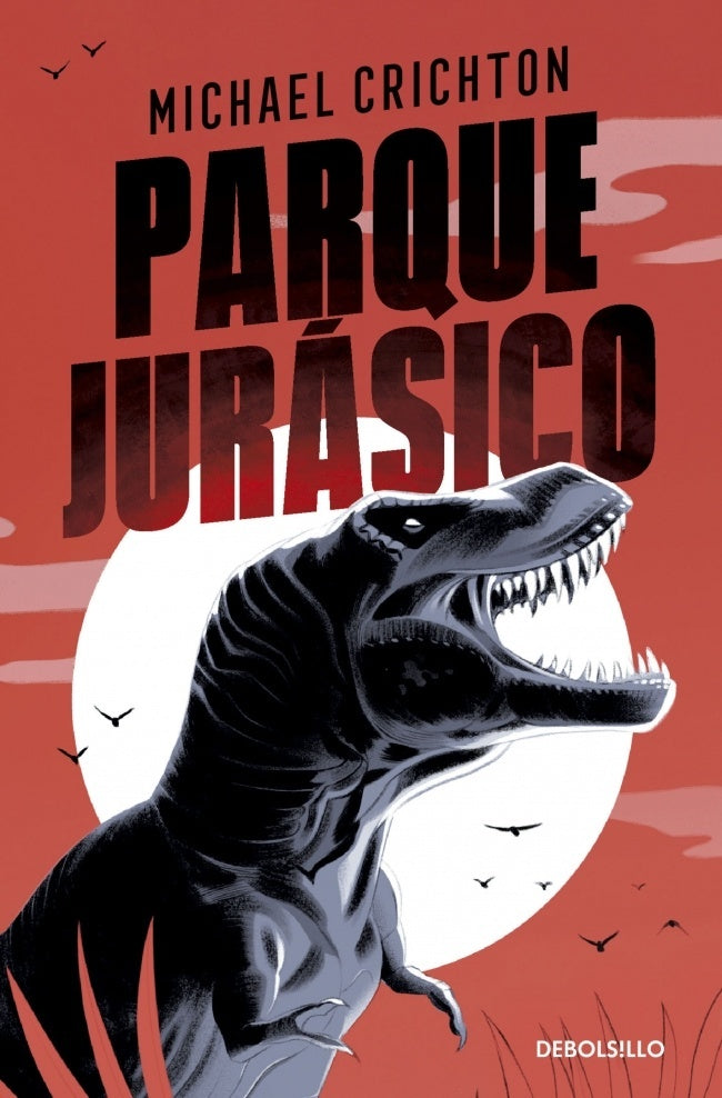 PARQUE JURASICO | MICHAEL CRICHTON