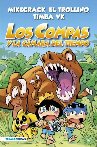 Los compas 3 . Y la cámara del tiempo (edic | Varios Autores