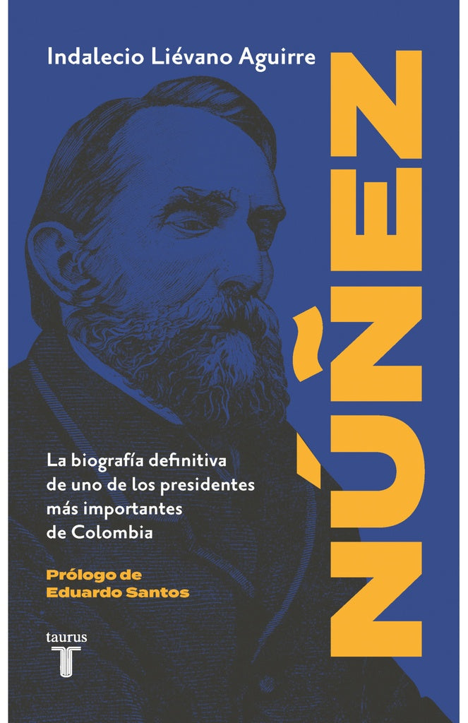 RAFAEL NUÑEZ | Indalecio Liévano Aguirre