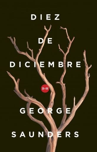 Diez de diciembre | George Saunders