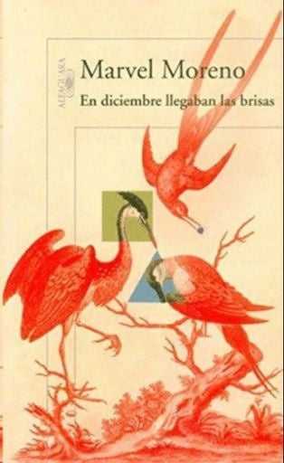 DICIEMBRE LLEGABAN LAS BRISAS, EN | Marvel Moreno