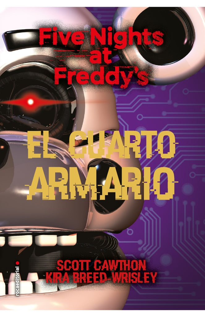 FIVE NIGHTS AT FREDDYS. CUARTO ARMARIO, EL | Scott CAWTHON