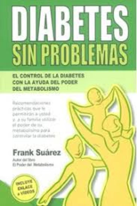 Diabetes sin problemas | Frank Suarez