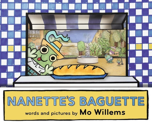 NANETTES BAGUETTE | MO WILLEMS