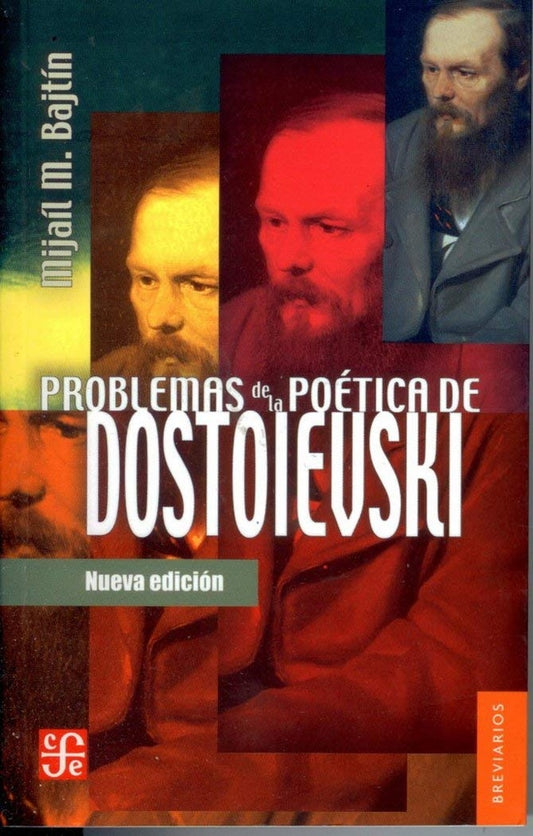 Problemas de la Poética de Dostoievski | Mijaíl Bajtín