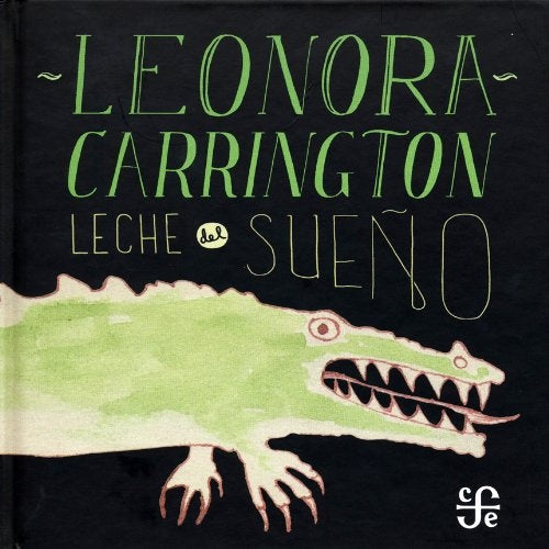 Leche del sueño | Leonora Carrington