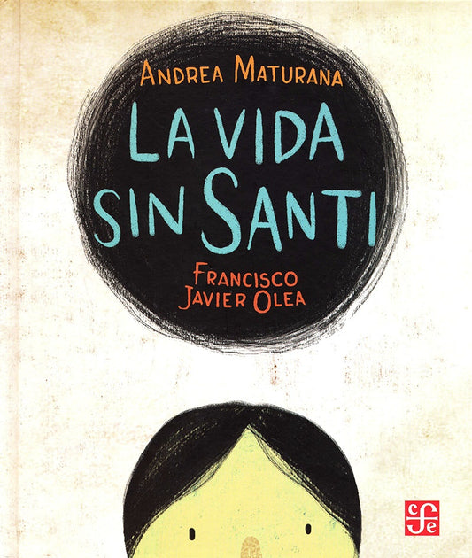 Vida sin Santi, La | Andrea Maturana