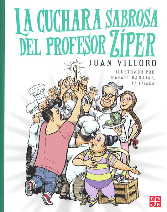 La cuchara sabrosa del profesor Zíper | Juan Villoro