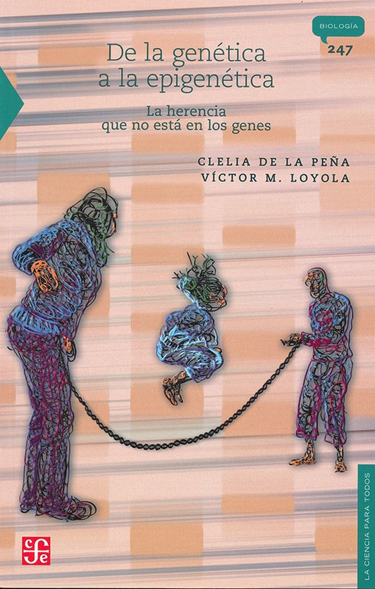 De la genética a la epigenética. La herencia que | Peña, URIBE