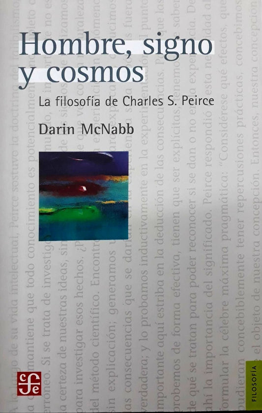 Hombre, signo y cosmos. La filosofía de Charles s. pier | Darin McNabb