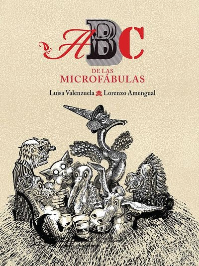 ABC DE LAS MICROFÁBULAS | Luisa VALENZUELA