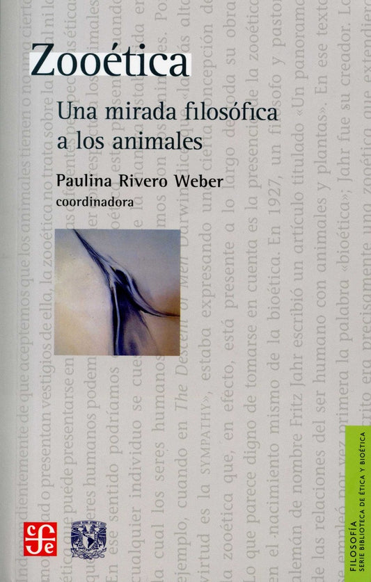 ZOOÉTICA UNA MIRADA FILOSÓFICA A LOS ANIMALES | Paulina RIVERO WEBER