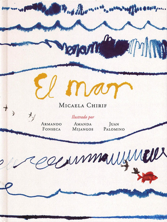 Mar, El | Micaela Chirif