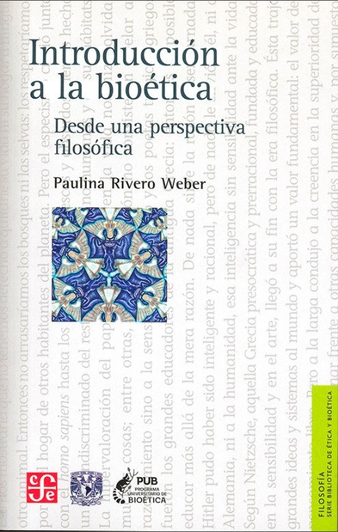 Introducción a la bioética. Desde una perspectiva filosófica | Paulina RIVERO WEBER