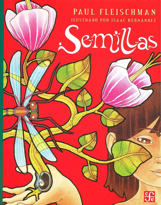 Semillas | Paul Fleischman