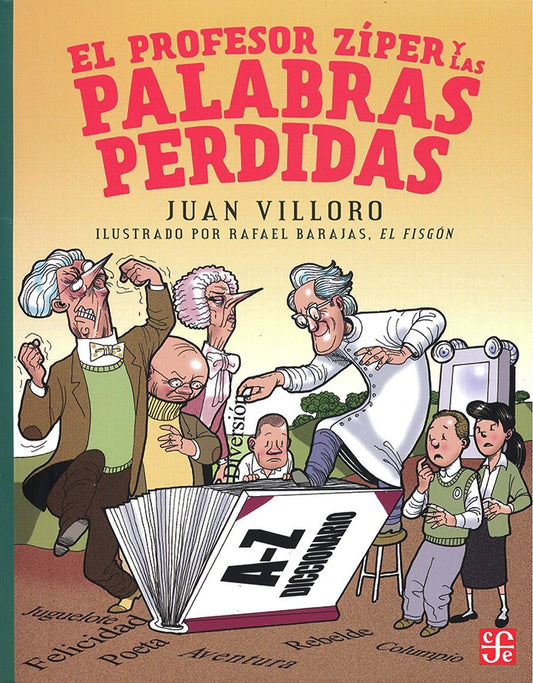 Profesor Zíper y las palabras perdidas, El | Juan Villoro