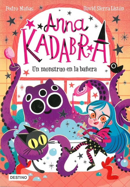 Anna Kadabra 3. Un monstruo en la bañera | Pedro Mañas
