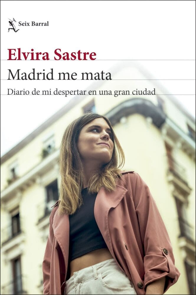 Madrid me mata | Elvira SASTRE