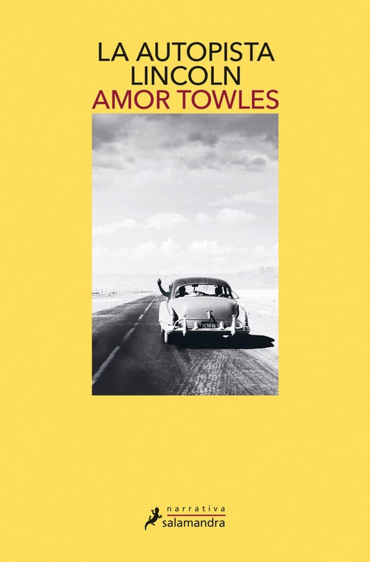 AUTOPISTA LINCOLN, LA | Amor Towles