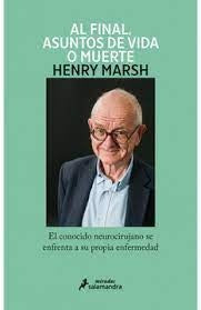 FINAL ASUNTOS DE VIDA O MUERTE, EL | Henry Marsh