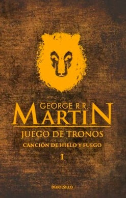 CANCION DE HIELO Y FUEGO 1 : JUEGO DE TRONOS | George R.R. Martin