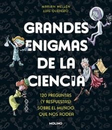 GRANDES ENIGMAS DE LA CIENCIA | MELLEN, QUEVEDO