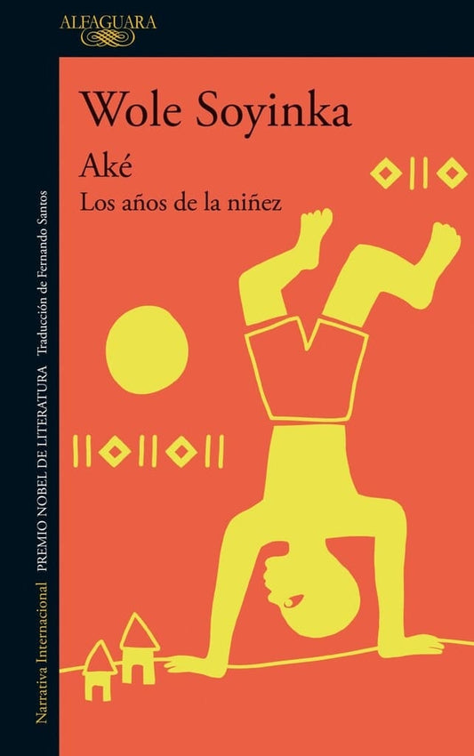 AKÉ | WOLE SOYINKA