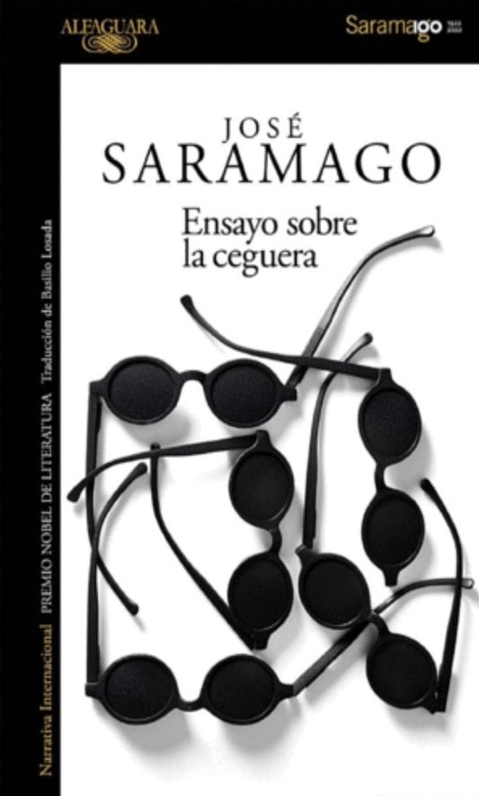 ENSAYO SOBRE LA CEGUERA | José Saramago
