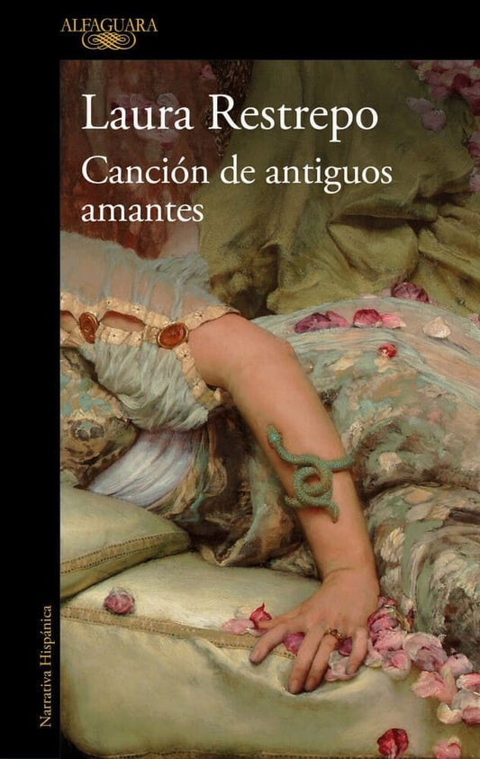 CANCIÓN DE ANTIGUOS AMANTES | Laura Restrepo