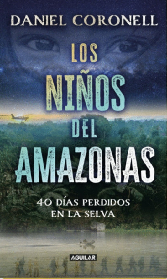 NIÑOS DEL AMAZONAS , LOS | Daniel Alfonso Coronell Castañeda