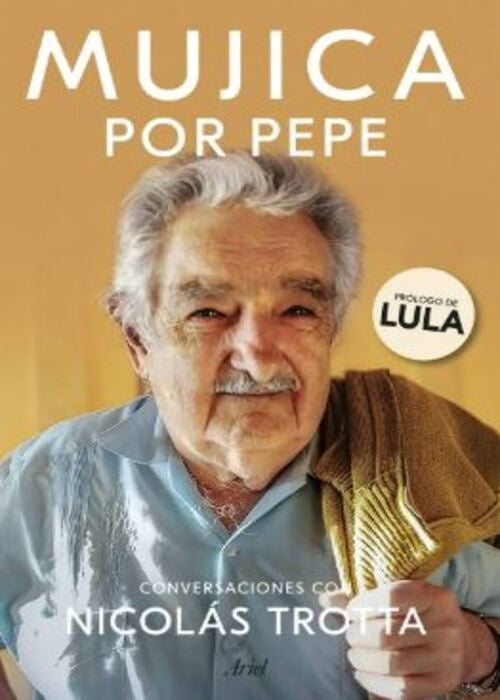 Mujica por Pepe | MUJICA, TROTTA