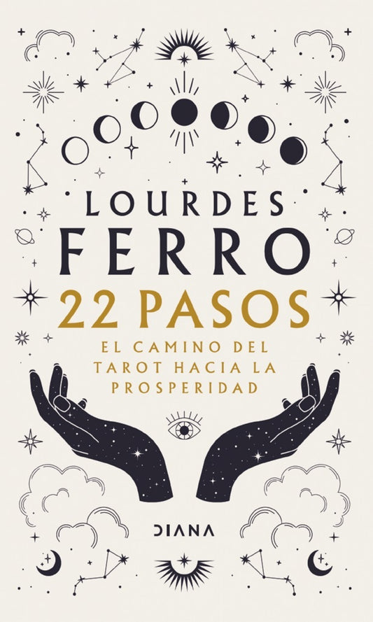 22 pasos. El camino del tarot hacia la prosperidad | Lourdes Ferro