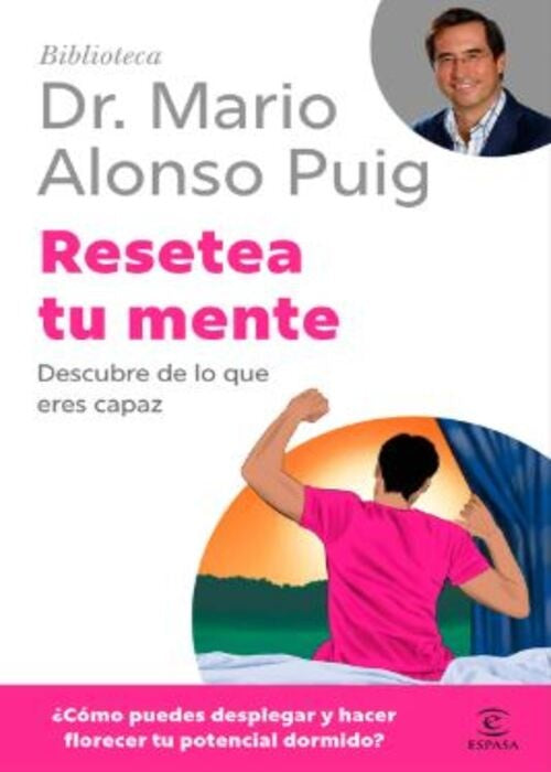 Resetea tu mente | Dr. Mario Alonso Puig
