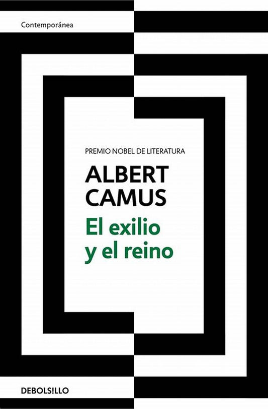 EXILIO Y EL REINO, EL | ALBERT CAMUS