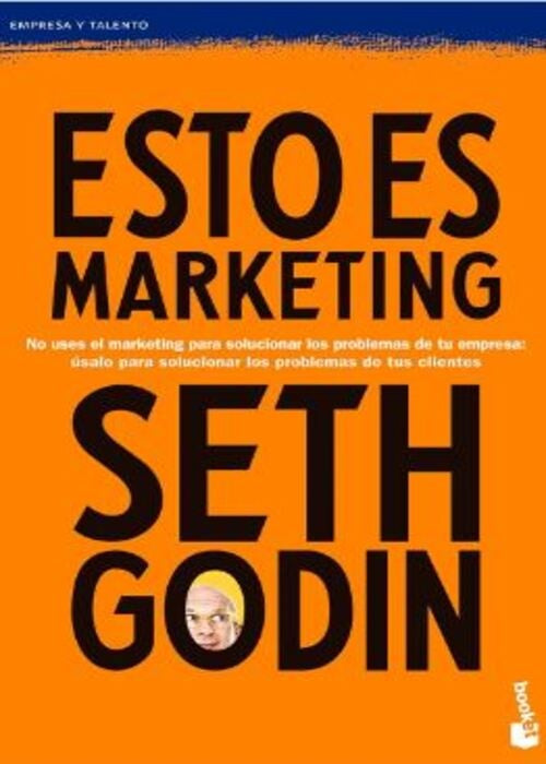 Esto es marketing | Seth Godin